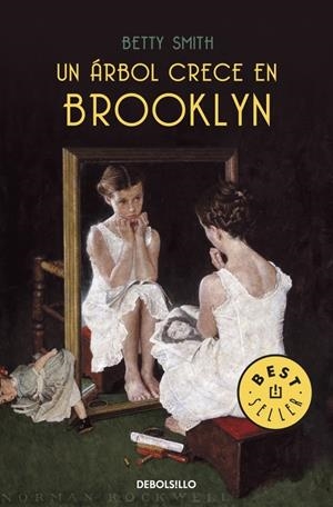 ÁRBOL CRECE EN BROOKLYN | 9788499081212 | SMITH, BETTY | Llibreria L'Altell - Llibreria Online de Banyoles | Comprar llibres en català i castellà online - Llibreria de Girona
