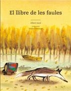 LLIBRE DE LES FAULES, EL | 9788498255034 | JANÉ, ALBERT | Llibreria L'Altell - Llibreria Online de Banyoles | Comprar llibres en català i castellà online - Llibreria de Girona