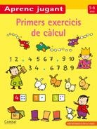 PRIMERS EXERCICIS DE CÀLCUL | 9788498255201 | VARIOS AUTORES | Llibreria Online de Banyoles | Comprar llibres en català i castellà online