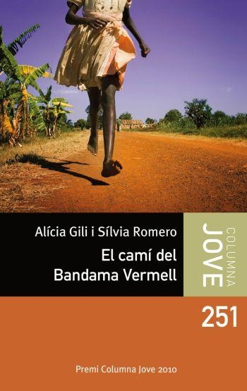 CAMÍ DEL BANDAMA VERMELL,EL | 9788499321011 | GILI,ALÍCIA/ROMERO,SÍLVIA | Llibreria Online de Banyoles | Comprar llibres en català i castellà online