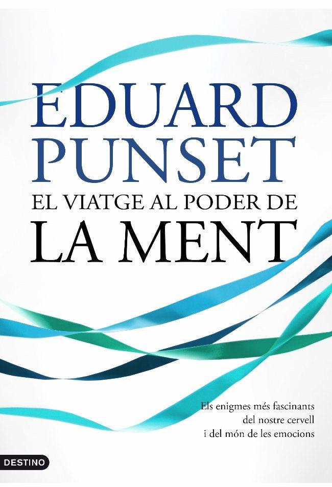 VIATGE AL PODER DE LA MENT,EL | 9788497101271 | PUNSET,EDUARD | Llibreria L'Altell - Llibreria Online de Banyoles | Comprar llibres en català i castellà online - Llibreria de Girona