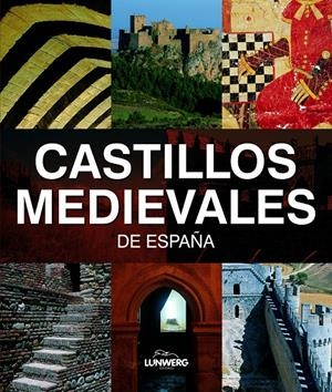 CASTILLOS MEDIEVALES DE ESPAÑA | 9788497856201 | AA. VV. | Llibreria L'Altell - Llibreria Online de Banyoles | Comprar llibres en català i castellà online - Llibreria de Girona