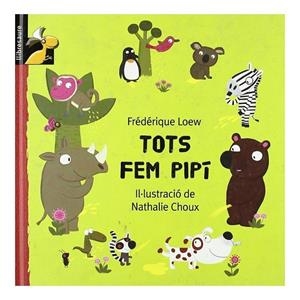 TOTS FEM PIPI 3ANYS | 9788479421489 | LOEW F | Llibreria L'Altell - Llibreria Online de Banyoles | Comprar llibres en català i castellà online - Llibreria de Girona