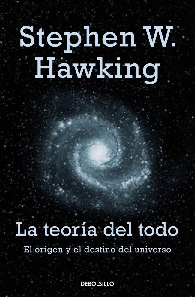 TEORÍA DEL TODO, ORIGEN Y DESTINO DEL UNIVERSO | 9788483468913 | HAWKING, STEPHEN W | Llibreria L'Altell - Llibreria Online de Banyoles | Comprar llibres en català i castellà online - Llibreria de Girona