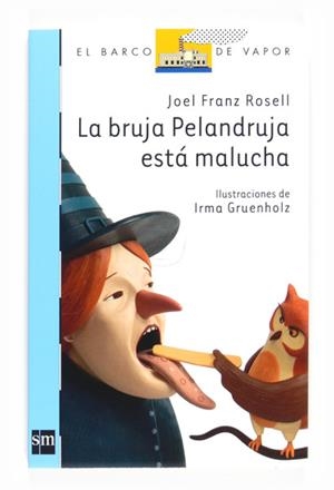 BRUJA PELANDRUJA ESTÁ MALUCHA , LA | 9788467540222 | FRANZ ROSELL , JOEL | Llibreria Online de Banyoles | Comprar llibres en català i castellà online