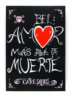 BEL AMOR MAS ALLA DE LA MUERTE | 9788467538229 | SANTOS , CARE | Llibreria Online de Banyoles | Comprar llibres en català i castellà online