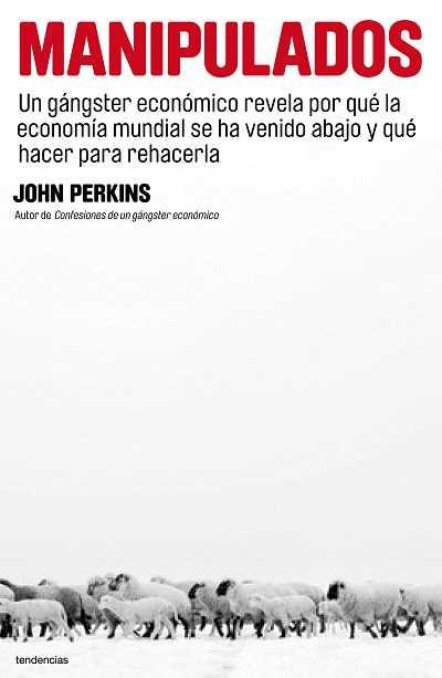 MANIPULADOS | 9788493696122 | PERKINS, JOHN | Llibreria L'Altell - Llibreria Online de Banyoles | Comprar llibres en català i castellà online - Llibreria de Girona