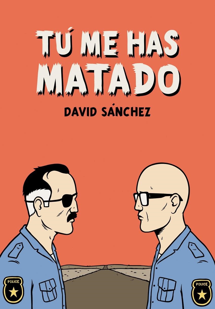 TÚ ME HAS MATADO | 9788492769438 | SÁNCHEZ,DAVID | Llibreria Online de Banyoles | Comprar llibres en català i castellà online