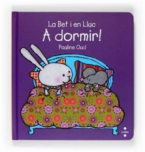 BET I EN LLUC A DORMIR , LA | 9788466123617 | OUD PAULINE | Llibreria L'Altell - Llibreria Online de Banyoles | Comprar llibres en català i castellà online - Llibreria de Girona