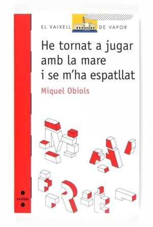 HE TORNAT A JUGAR AMB LA MARE I SE M'HA ESPALLAT | 9788466125468 | OBIOLS MIQUEL | Llibreria L'Altell - Llibreria Online de Banyoles | Comprar llibres en català i castellà online - Llibreria de Girona