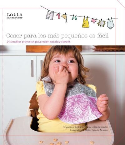 COSER PARA LOS MÁS PEQUEÑOS ES FÁCIL | 9788493677893 | JANSDOTTER, LOTTA | Llibreria L'Altell - Llibreria Online de Banyoles | Comprar llibres en català i castellà online - Llibreria de Girona