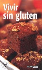 VIVIR SIN GLUTEN | 9788475565521 | MAÑEZ,CARLOTA | Llibreria L'Altell - Llibreria Online de Banyoles | Comprar llibres en català i castellà online - Llibreria de Girona