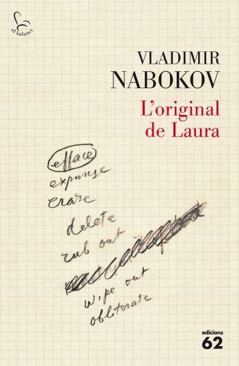 ORIGINAL DE LAURA,'L | 9788429762228 | NABOKOV VLADIMIR | Llibreria L'Altell - Llibreria Online de Banyoles | Comprar llibres en català i castellà online - Llibreria de Girona