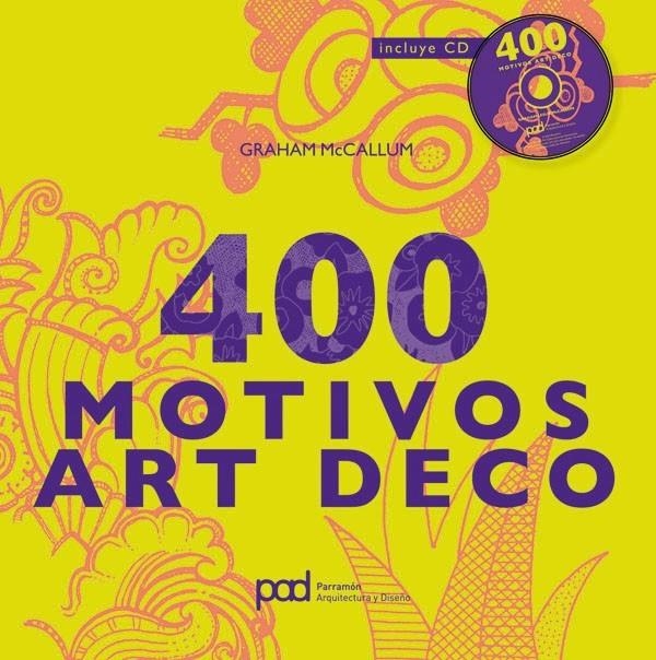 400 MOTIVOS ART DECÓ | 9788434236851 | MCCALLUM, GRAHAM | Llibreria Online de Banyoles | Comprar llibres en català i castellà online