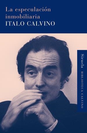 ESPECULACIÓN INMOLBILIARIA, LA | 9788498413748 | CALVINO, ITALO | Llibreria L'Altell - Llibreria Online de Banyoles | Comprar llibres en català i castellà online - Llibreria de Girona
