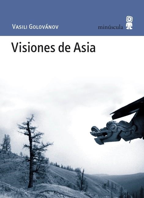 VISIONES DE ASIA | 9788495587633 | GOLOVÁNOV, VASILI | Llibreria Online de Banyoles | Comprar llibres en català i castellà online