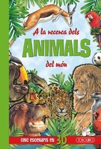 A LA RECERCA DELS ANIMALS DEL MO | 9788499130361 | TODOLIBRO, EQUIPO | Llibreria L'Altell - Llibreria Online de Banyoles | Comprar llibres en català i castellà online - Llibreria de Girona
