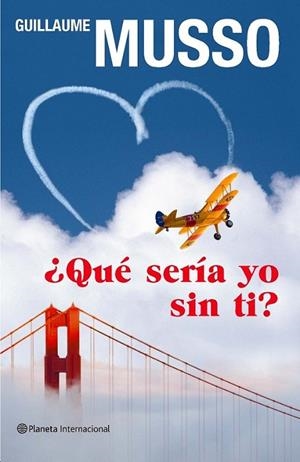 QUÉ SERÍA YO SIN TI? | 9788408092810 | MUSSO,GUILLAUME | Llibreria Online de Banyoles | Comprar llibres en català i castellà online