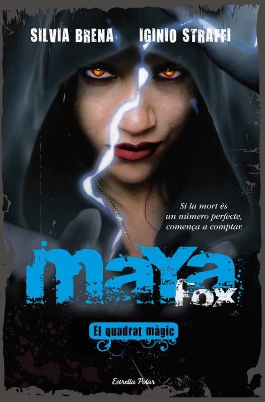 MAYA FOX EL QUADRAT MÀGIC | 9788499321035 | BRENA, SILVIA STRAFFI,IGINIO | Llibreria L'Altell - Llibreria Online de Banyoles | Comprar llibres en català i castellà online - Llibreria de Girona
