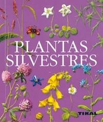 PLANTAS SILVESTRES | 9788499280110 | TOMANOVÁ, ELISKA | Llibreria L'Altell - Llibreria Online de Banyoles | Comprar llibres en català i castellà online - Llibreria de Girona