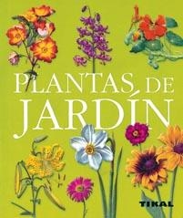 PLANTAS DE JARDIN | 9788499280097 | MÖLZER, VLADIMIR | Llibreria L'Altell - Llibreria Online de Banyoles | Comprar llibres en català i castellà online - Llibreria de Girona