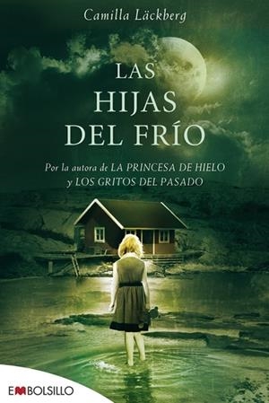 HIJAS DEL FRÍO. LAS | 9788492695492 | LÄCKBERG, CAMILLA | Llibreria Online de Banyoles | Comprar llibres en català i castellà online