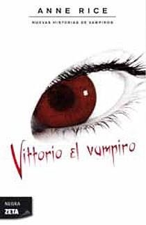 VITTORIO EL VAMPIRO | 9788498723793 | RICE ANNA | Llibreria L'Altell - Llibreria Online de Banyoles | Comprar llibres en català i castellà online - Llibreria de Girona