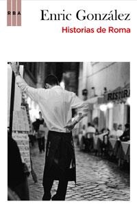 HISTORIAS DE ROMA | 9788498677928 | GONZÁLEZ, ENRIC | Llibreria L'Altell - Llibreria Online de Banyoles | Comprar llibres en català i castellà online - Llibreria de Girona