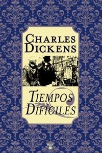 TIEMPOS DIFÍCILES | 9788492966110 | DICKENS, CHARLES | Llibreria L'Altell - Llibreria Online de Banyoles | Comprar llibres en català i castellà online - Llibreria de Girona