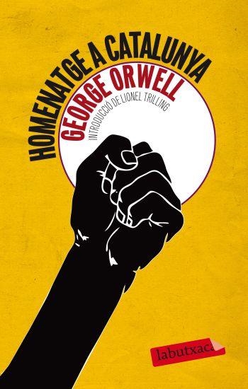 HOMENATGE A CATALUNYA | 9788499301020 | ORWELL, GEORGE | Llibreria Online de Banyoles | Comprar llibres en català i castellà online