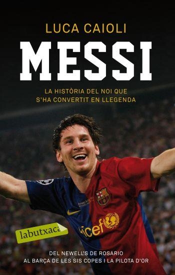 MESSI | 9788499301495 | CAIOLI, LUCA | Llibreria L'Altell - Llibreria Online de Banyoles | Comprar llibres en català i castellà online - Llibreria de Girona