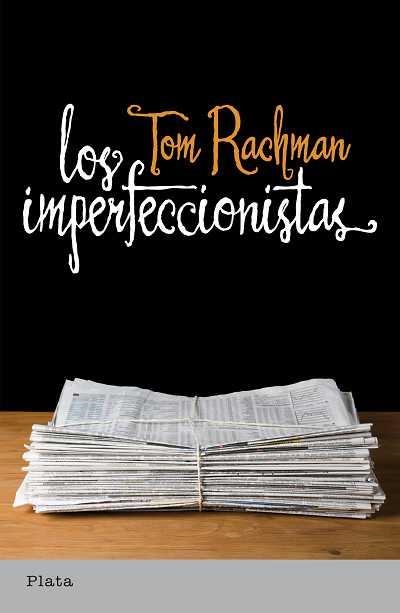 IMPERFECCIONISTAS, LOS | 9788493696092 | RACHMAN, TOM | Llibreria L'Altell - Llibreria Online de Banyoles | Comprar llibres en català i castellà online - Llibreria de Girona
