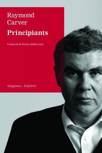PRINCIPIANTS | 9788497876339 | CARVER, RAYMOND | Llibreria L'Altell - Llibreria Online de Banyoles | Comprar llibres en català i castellà online - Llibreria de Girona
