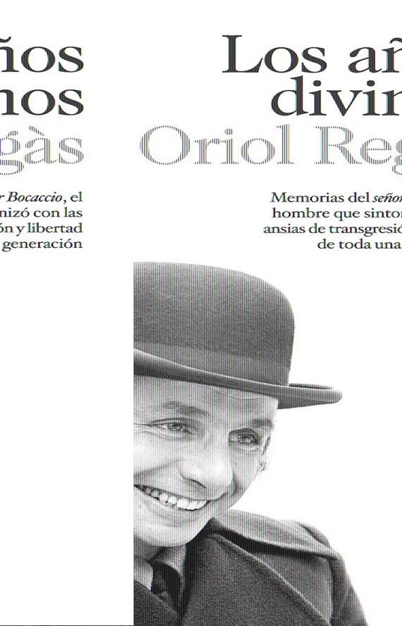 AÑOS DIVINOS, LOS | 9788423342600 | REGÀS, ORIOL | Llibreria L'Altell - Llibreria Online de Banyoles | Comprar llibres en català i castellà online - Llibreria de Girona