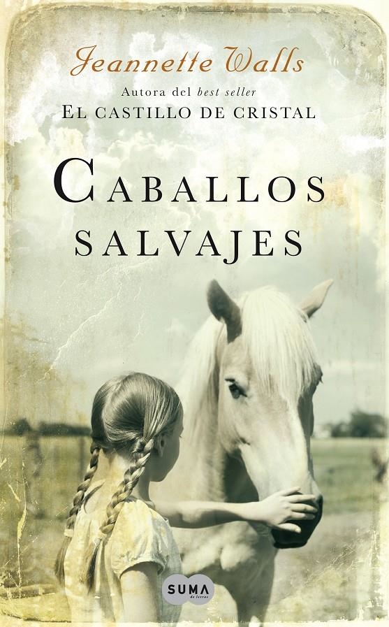 CABALLOS SALVAJES | 9788483650134 | WALLS, JEANNETTE | Llibreria L'Altell - Llibreria Online de Banyoles | Comprar llibres en català i castellà online - Llibreria de Girona