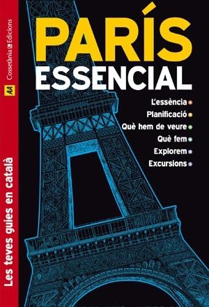 PARIS ESSENCIAL | 9788497915977 | MORRIS, ELISABETH/GARCÍA NISA, CINTIA | Llibreria L'Altell - Llibreria Online de Banyoles | Comprar llibres en català i castellà online - Llibreria de Girona