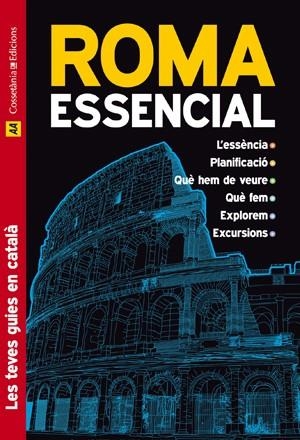 ROMA ESSENCIAL | 9788497916509 | SHAW, JANE/JEPSON, TIM | Llibreria L'Altell - Llibreria Online de Banyoles | Comprar llibres en català i castellà online - Llibreria de Girona