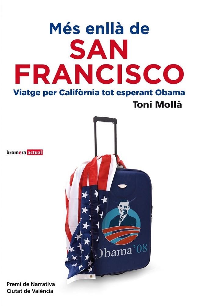 MES ENLLA DE SAN FRANCISCO | 9788498246612 | MOLLÀ, TONI | Llibreria L'Altell - Llibreria Online de Banyoles | Comprar llibres en català i castellà online - Llibreria de Girona