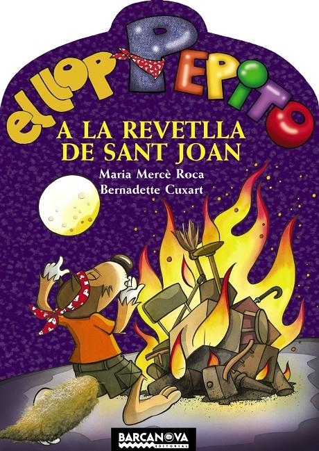 LLOP PEPITO A LA REVETLLA DE SANT JOAN, EL | 9788448925598 | ROCA, MARIA MERCÈ | Llibreria L'Altell - Llibreria Online de Banyoles | Comprar llibres en català i castellà online - Llibreria de Girona