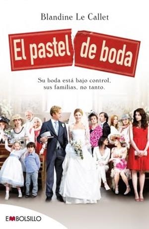 PASTEL DE BODA ,EL | 9788492695904 | LE CALLET BLANDINE | Llibreria Online de Banyoles | Comprar llibres en català i castellà online