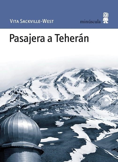 PASAJEROS A TEHERÁN | 9788495587640 | SACKVILLE-WEST, VITA | Llibreria L'Altell - Llibreria Online de Banyoles | Comprar llibres en català i castellà online - Llibreria de Girona