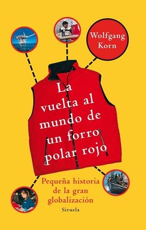 VUELTA AL MUNDO DE UN FORRO POLAR ROJO, LA | 9788498414318 | KORN, WOLFGANG | Llibreria Online de Banyoles | Comprar llibres en català i castellà online