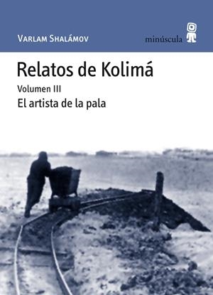 RELATOS DE KOLIMÁ ( VOLUMEN III) | 9788495587657 | SHALÁMOV VARLAM | Llibreria Online de Banyoles | Comprar llibres en català i castellà online