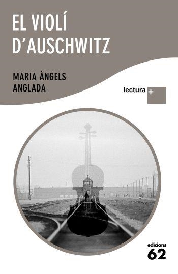 VIOLÍ D' AUSCHWITZ, EL | 9788429766509 | ANGLADA, M. ANGELS | Llibreria L'Altell - Llibreria Online de Banyoles | Comprar llibres en català i castellà online - Llibreria de Girona