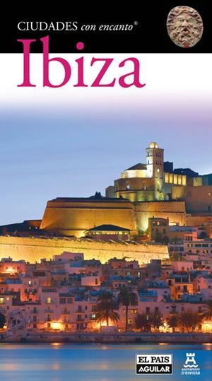 IBIZA. CIUDADES CON ENCANTO | 9788403509535 | CIUDADES CON ENCANTO | Llibreria L'Altell - Llibreria Online de Banyoles | Comprar llibres en català i castellà online - Llibreria de Girona
