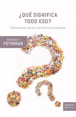 QUÉ SIGNIFICA TODO ESO | 9788498921021 | FEYNMAN, RICHARD,P. | Llibreria L'Altell - Llibreria Online de Banyoles | Comprar llibres en català i castellà online - Llibreria de Girona