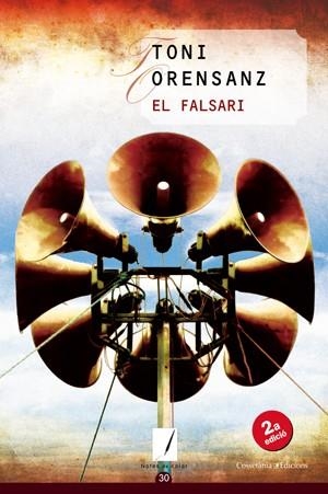 FALSARI, EL | 9788497916660 | ORENSANZ, TONI | Llibreria L'Altell - Llibreria Online de Banyoles | Comprar llibres en català i castellà online - Llibreria de Girona
