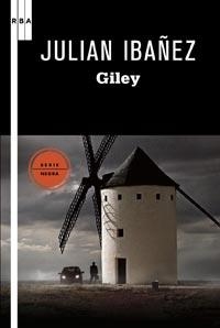 GILEY | 9788498678093 | IBAÑEZ, JULIAN | Llibreria L'Altell - Llibreria Online de Banyoles | Comprar llibres en català i castellà online - Llibreria de Girona