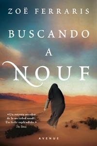 BUSCANDO A NOUF | 9788498678116 | FERRARIS, ZOË | Llibreria L'Altell - Llibreria Online de Banyoles | Comprar llibres en català i castellà online - Llibreria de Girona