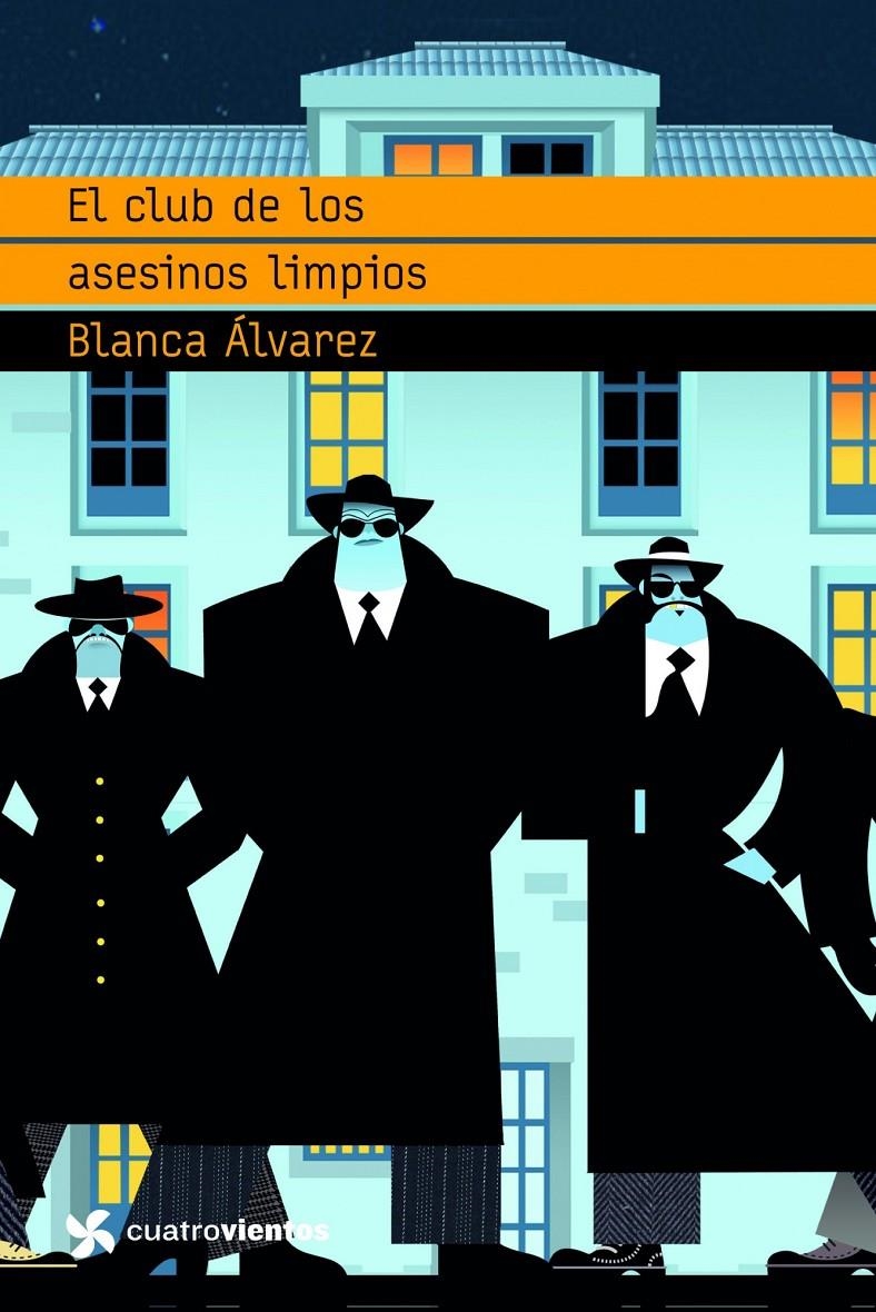 CLUB DE LOS ASESINOS LIMPIOS, EL | 9788408090816 | ALVAREZ, BLANCA | Llibreria L'Altell - Llibreria Online de Banyoles | Comprar llibres en català i castellà online - Llibreria de Girona